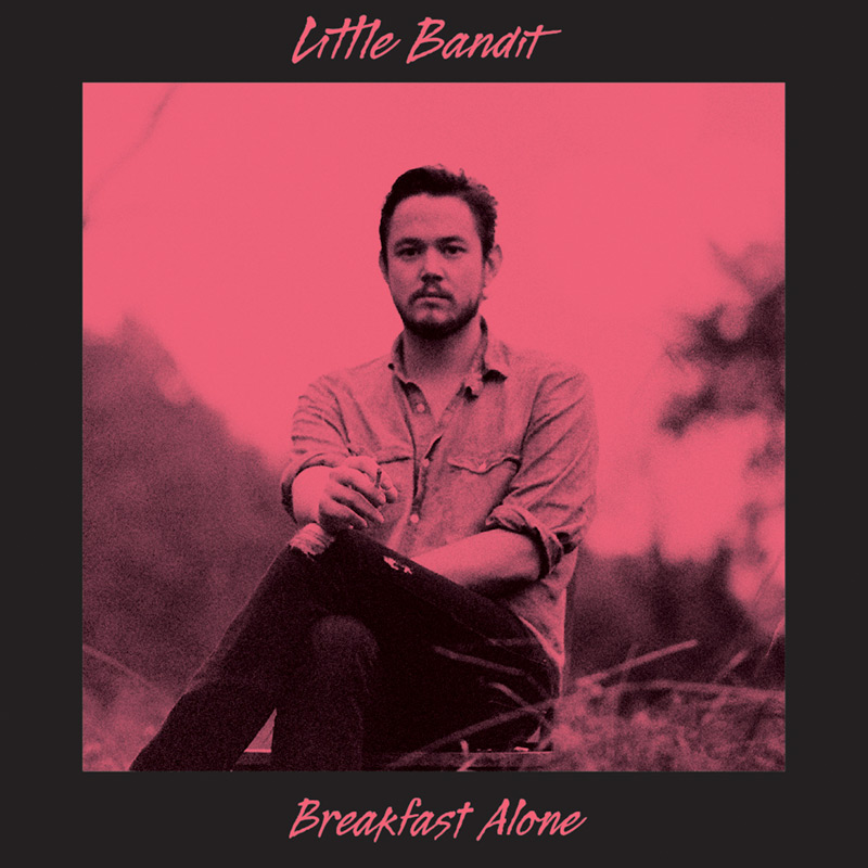 Little Bandit - Breakfast Alone